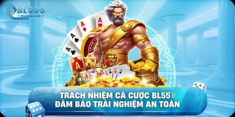 Trách nhiệm BL55 đối với cộng đồng thành viên