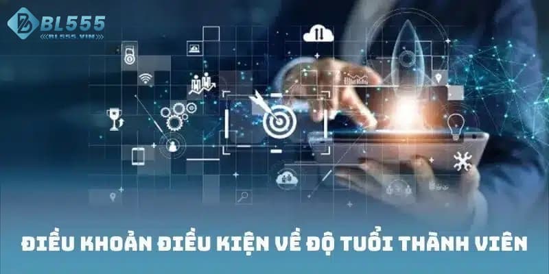 Quy định đăng ký và độ tuổi thành viên